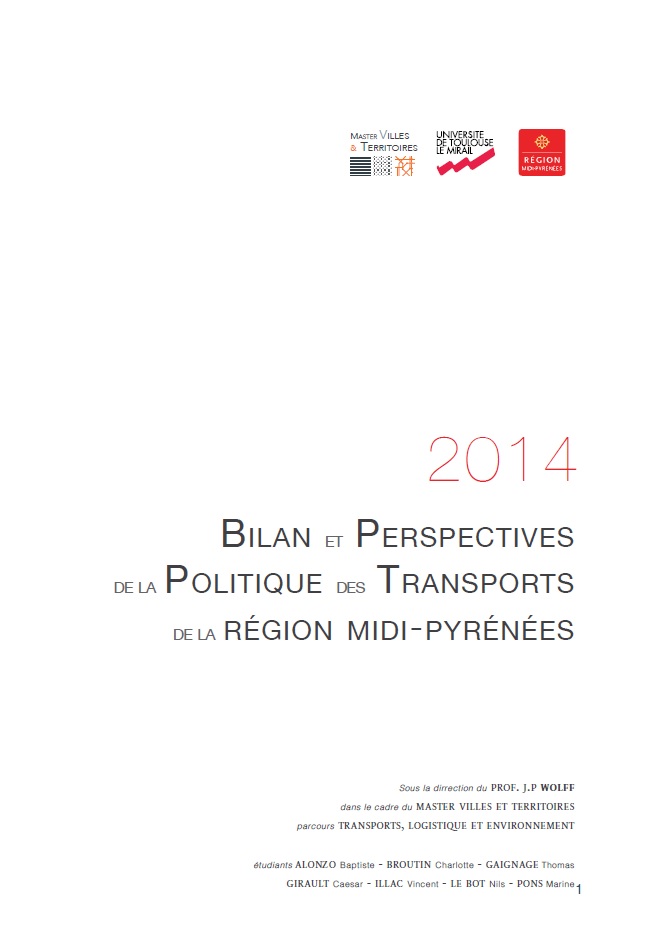 Bilan et perspectives de la politique des transports de la Région Midi-Pyrénées<br />(atelier de master 2)